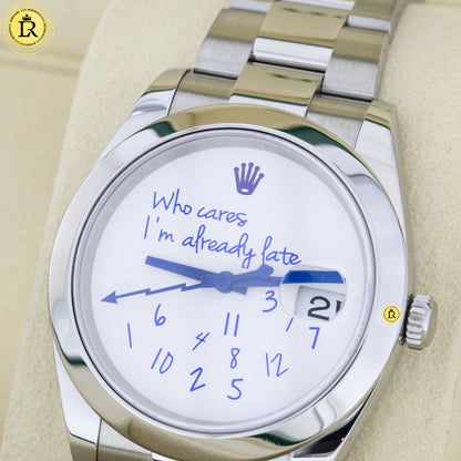 Rolex Datejust 41 , Who cares I‘m already late Dial